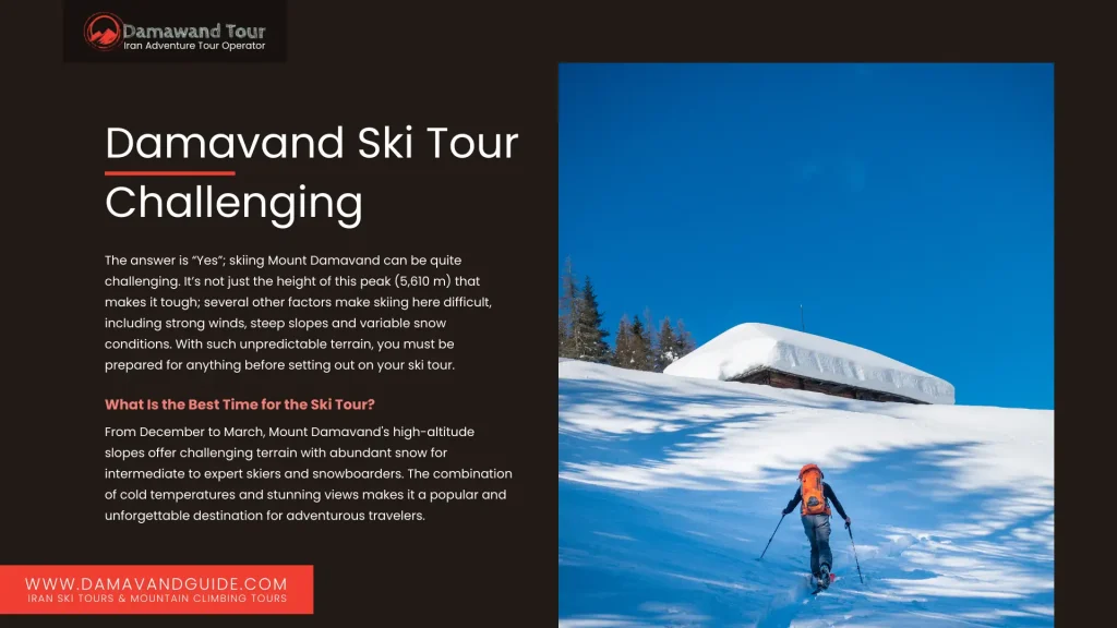 Is Mount Damavand Ski Tour A challenging Trip?