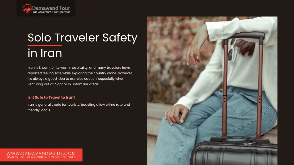 Solo Traveler Safety in Iran