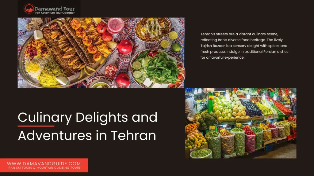 Culinary Delights and Adventures in Tehran