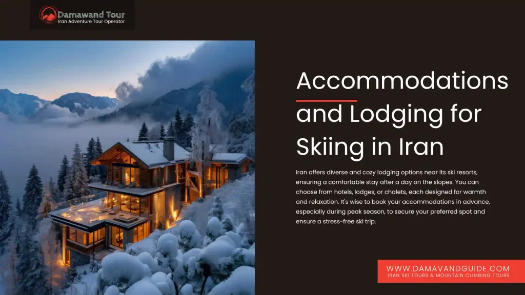 Accommodations and Lodging for Skiing in Iran