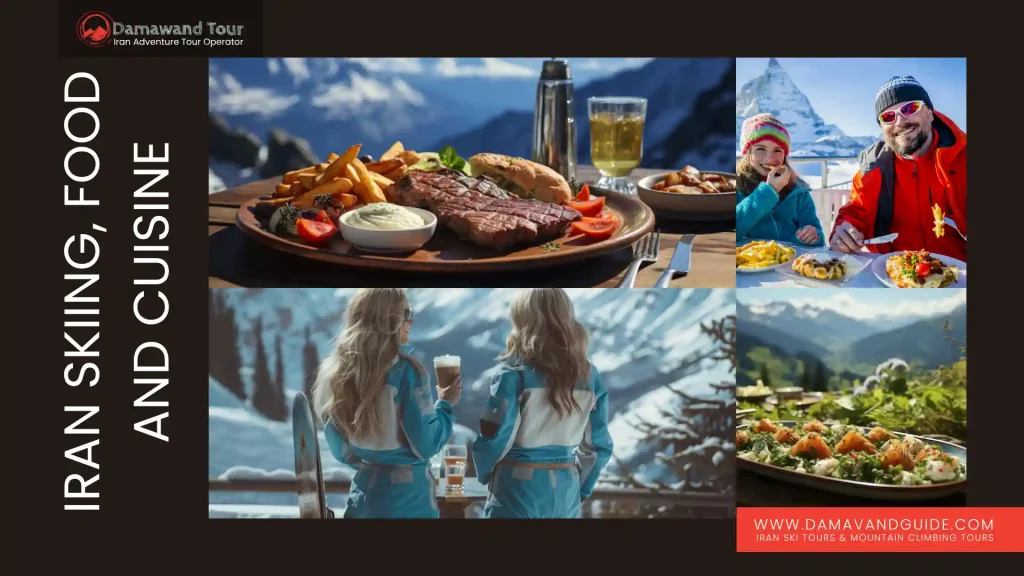 Iran Skiing, Food and Cuisine