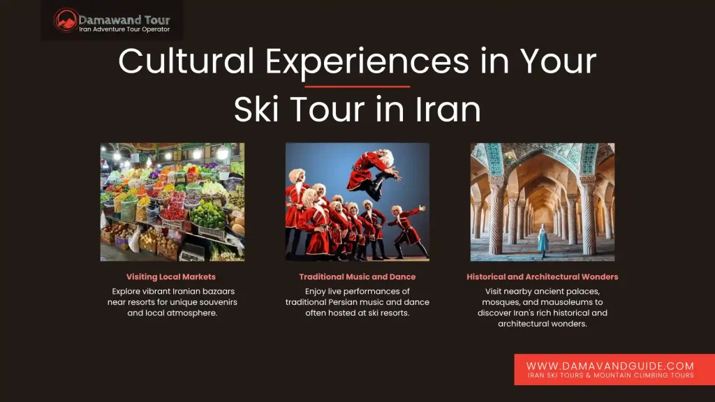 Cultural Experiences in Your Ski Tour in Iran