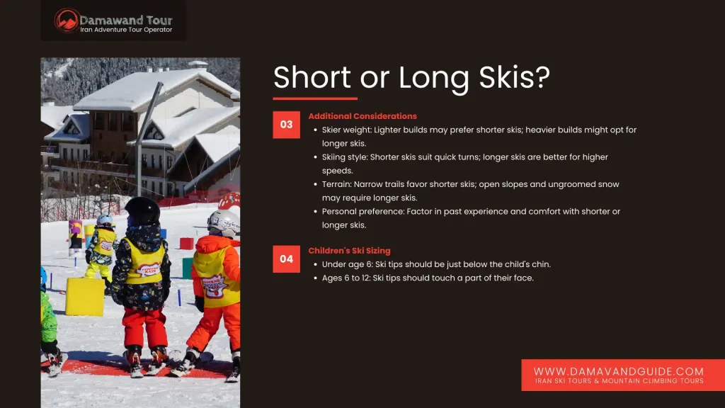 Short or Long Skis- children