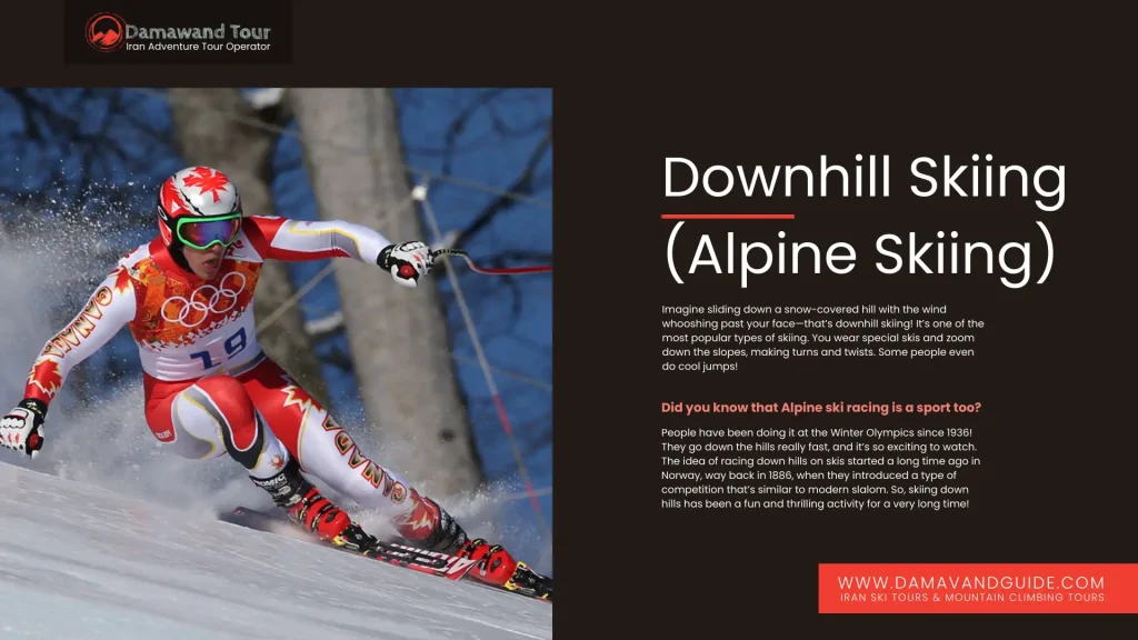 Downhill Skiing (Alpine Skiing)